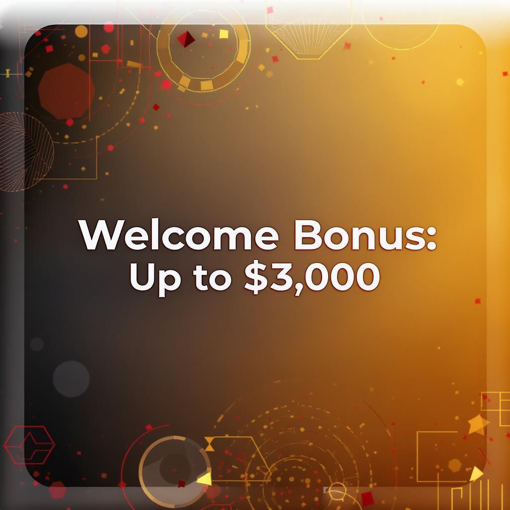 Welcome Bonus: Up to $3,000